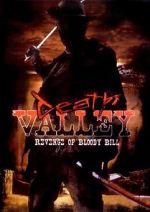 Watch Death Valley: The Revenge of Bloody Bill - Behind the Scenes Gomovies