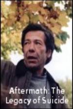 Watch Aftermath: The Legacy of Suicide Gomovies