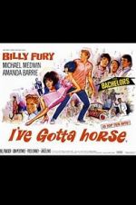 Watch I\'ve Gotta Horse Gomovies