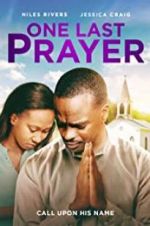 Watch One Last Prayer Gomovies