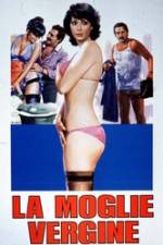 Watch La moglie vergine Gomovies