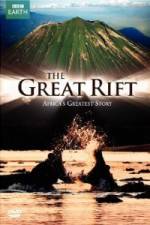 Watch The Great Rift - Africa's Greatest Story Gomovies