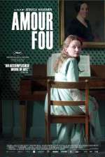 Watch Amour fou Gomovies