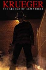 Watch Krueger: The Legend of Elm Street Gomovies