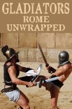 Watch Gladiators: Rome Unwrapped Gomovies