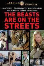 Watch The Beasts Are on the Streets Gomovies