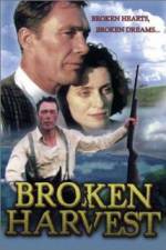 Watch Broken Harvest Gomovies