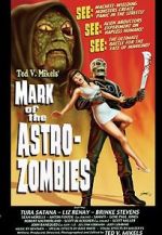Watch Mark of the Astro-Zombies Gomovies