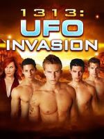 Watch 1313: UFO Invasion Gomovies