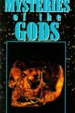 Watch Mysteries of the Gods Gomovies