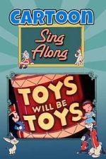 Watch Toys Will Be Toys Gomovies