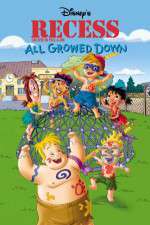 Watch Recess: All Growed Down Gomovies