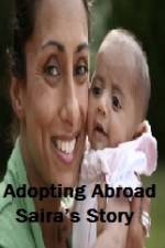 Watch Adopting Abroad Sairas Story Gomovies
