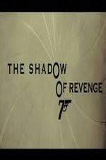 Watch The Shadow of Revenge Gomovies