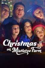 Watch Christmas on Mistletoe Farm Gomovies