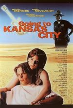 Watch Going to Kansas City Gomovies
