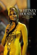 Watch Whitney Houston: The Concert for a New South Africa (Durban) Gomovies