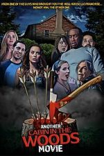 Watch Another Cabin in the Woods Movie Gomovies