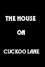 Watch The House on Cuckoo Lane Gomovies