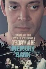 Watch Overdrawn at the Memory Bank Gomovies