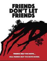 Watch Friends Don't Let Friends Gomovies