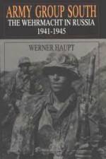 Watch Army Group South: The Wehrmacht in Russia 1941-1945 Gomovies