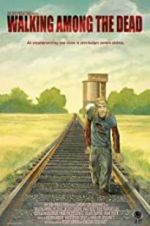 Watch Walking Among the Dead Gomovies