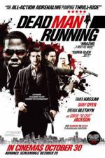 Watch Dead Man Running Gomovies