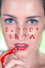 Watch Bloody Snow Gomovies