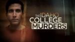 Watch The Idaho College Murders (TV Special 2023) Gomovies