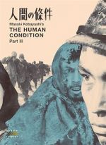 Watch The Human Condition III: A Soldier\'s Prayer Gomovies