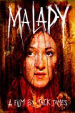 Watch Malady Gomovies