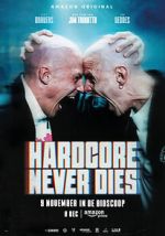Watch Hardcore Never Dies Gomovies