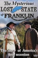 Watch The Mysterious Lost State of Franklin Gomovies