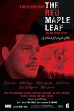 Watch The Red Maple Leaf Gomovies