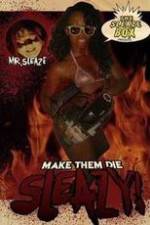 Watch Make Them Die Sleazy! Gomovies