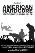 Watch American Hardcore Gomovies