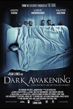 Watch Dark Awakening Gomovies