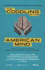 Watch The Coddling of the American Mind Gomovies