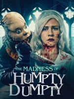 Watch The Madness of Humpty Dumpty Gomovies