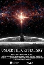 Watch Under the Crystal Sky Gomovies