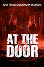 Watch At the Door Gomovies