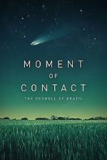 Watch Moment of Contact Gomovies