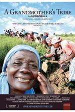 Watch A Grandmother's Tribe Gomovies