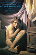 Watch The Shadowed Mind Gomovies