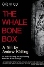 Watch The Whalebone Box Gomovies