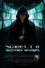 Watch Subject 0: Shattered Memories Gomovies