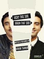 Watch Varun Thakur: Vicky This Side, Varun That Side Gomovies