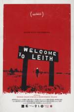 Watch Welcome to Leith Gomovies