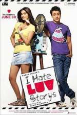 Watch I Hate Luv Storys Gomovies